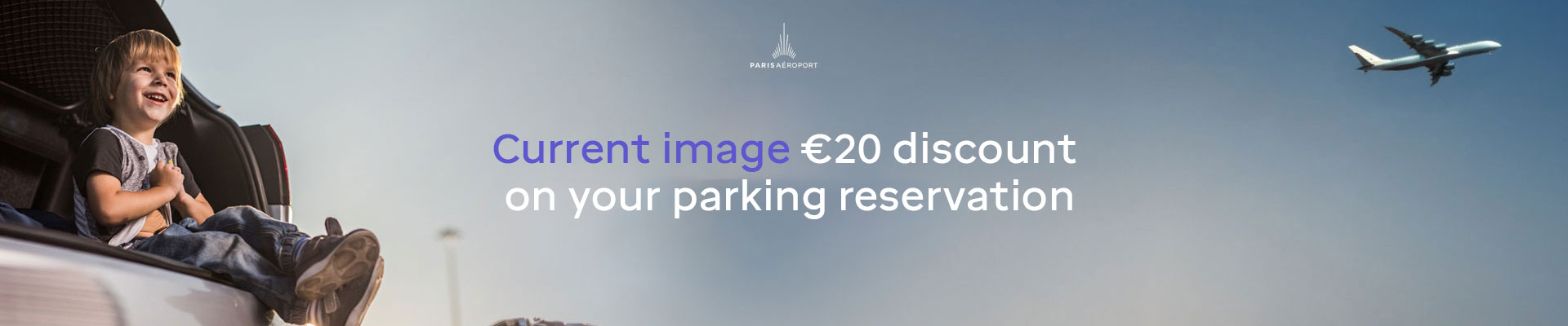 Current image €20 discount on your parking reservation